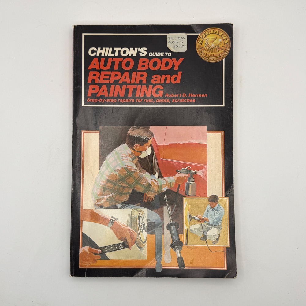 Chilton Guide Auto Body Repair & Paint Robert D Harman 1988 Paperback